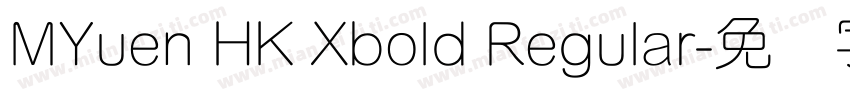 MYuen HK Xbold Regular字体转换